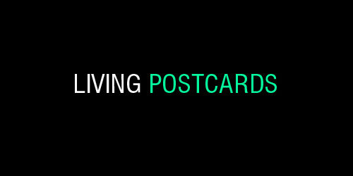 living-postcards