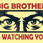 Ο Big Brother σε παρακολουθεί και δεν είναι πια 1984